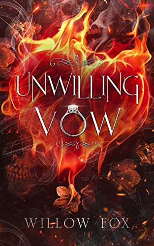 Unwilling Vow: Dark Mafia Arranged Marriage Romance (Mafia Marriages Book 4)