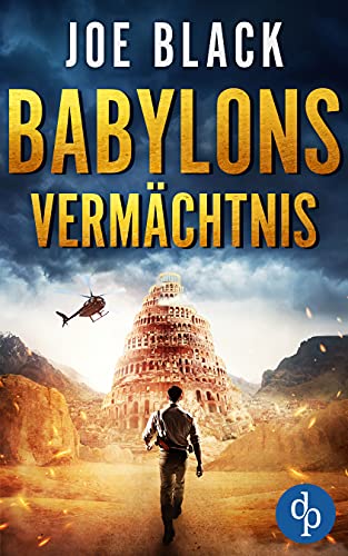 Babylons Vermächtnis (Ein Konstantin Nikolaidis Thriller 1)
