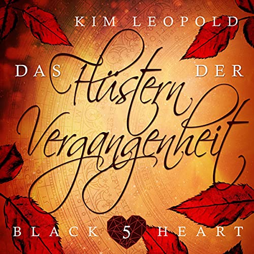 Das Flüstern der Vergangenheit: Black Heart 5