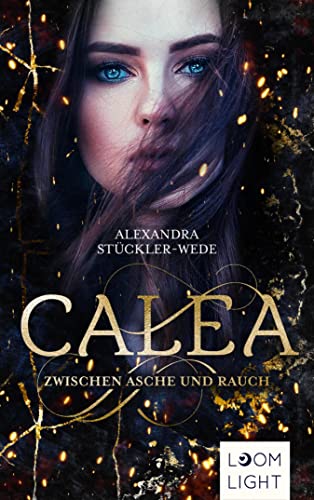 Calea: Zwischen Asche und Rauch | Romantasy um einen höllischen Roadtrip durch Schottland