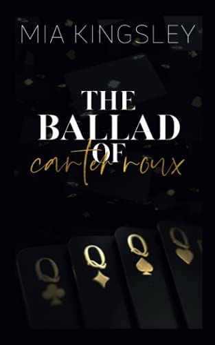 The Ballad Of Carter Roux