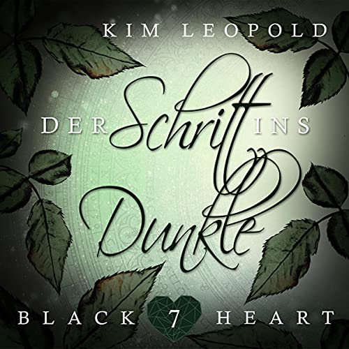 Der Schritt ins Dunkle: Black Heart 7