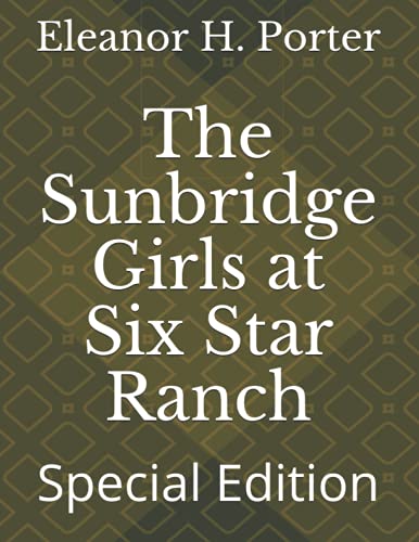 The Sunbridge Girls at Six Star Ranch: Special Edition