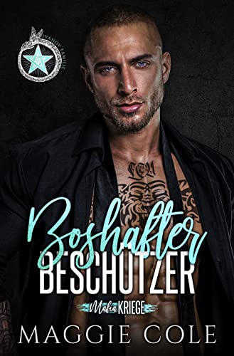 Boshafter Beschützer: Dunkle Mafia Romanze (Mafiakriege, Buch 4)