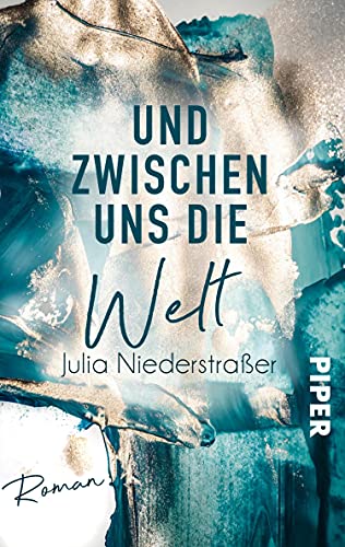 Und zwischen uns die Welt: Roman. Ein witziger und romantischer OwnVoice-Roman um ein Mädchen, das im Rollstuhl sitzt