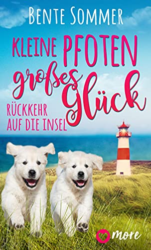 Kleine Pfoten, großes Glück – Rückkehr auf die Insel (Inseltierarzt Dr. Breden 1)