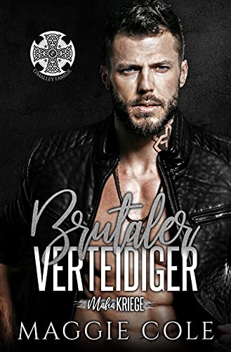 Brutaler Verteidiger: Dunkle Mafia Romanze (Mafiakriege, Buch 8)