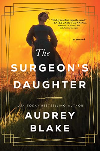The Surgeon's Daughter: A Novel (English Edition)
