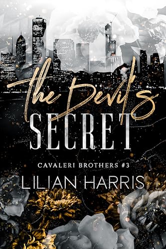 The Devil's Secret: A Dark Second Chance Mafia Romance (Jade's Story) (Cavaleri Brothers Book 3)