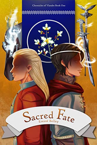 Sacred Fate (Chronicles of Ylandre Book 1)