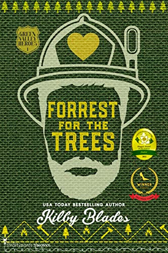 Forrest for the Trees: A Slow Burn Small Town Romance (Green Valley Heroes Book 1)