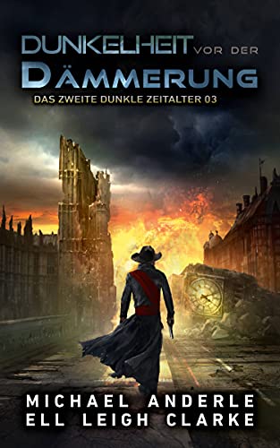 Dunkelheit vor der Dämmerung: Eine Kurtherianisches-Gambit-Serie (Das zweite Dunkle Zeitalter 3)