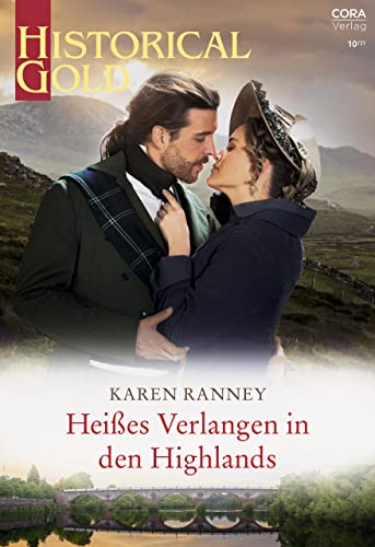 Heißes Verlangen in den Highlands (Historical Gold 370)