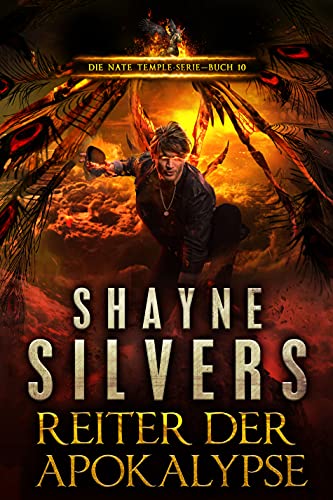 Reiter der Apokalypse: Die Nate Temple-Serie Buch 10 (Die Nate Temple Serie)
