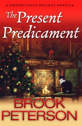 The Present Predicament: A Jericho Falls Holiday Novella (Jericho Falls Cozy Mysteries)