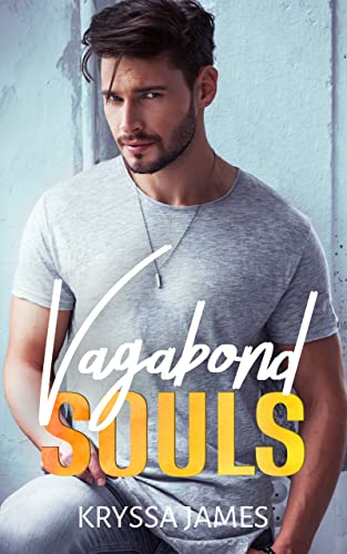 Vagabond Souls: A European Vacation Travel Romance (The Vagabonds Novels Book 1)