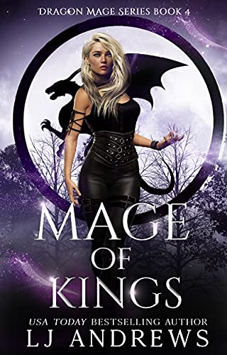 Mage of Kings: a dragon shifter fantasy (The Dragon Mage Book 4)