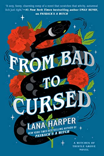 From Bad to Cursed (The Witches of Thistle Grove Book 2)