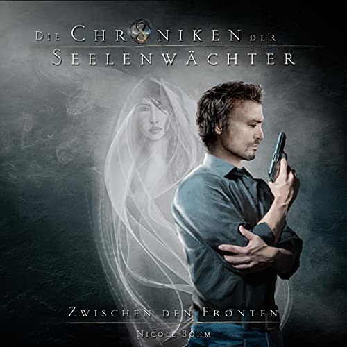 Zwischen den Fronten: Die Chroniken der Seelenwächter 9