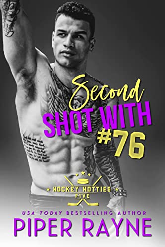 Second Shot with #76 (Hockey Hotties Book 5)
