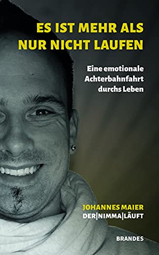 Es ist mehr als nur nicht Laufen: Eine emotionale Achterbahnfahrt durchs Leben