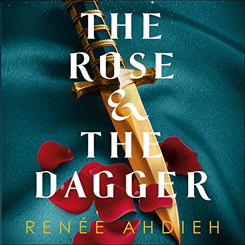 The Rose and the Dagger: The Wrath and the Dawn, Book 2