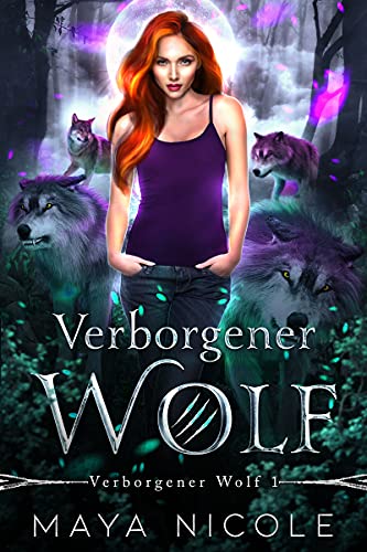 Verborgener Wolf: (Verborgener Wolf 1)