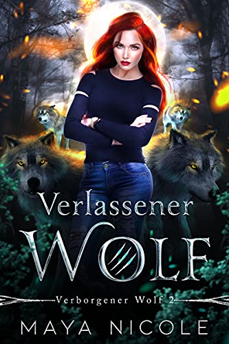 Verlassener Wolf: (Verborgener Wolf 2)