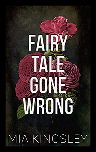 Fairy Tale Gone Wrong (Bad Fairy Tale 3)