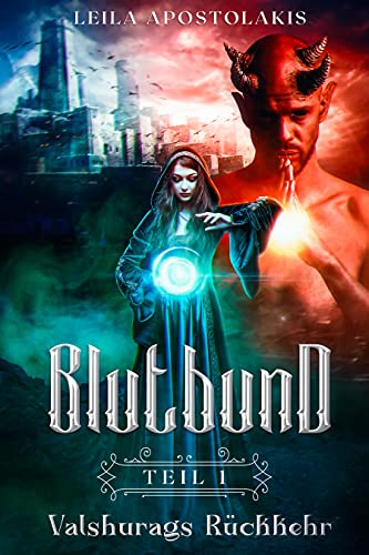 Blutbund (Valshurags Rückkehr 1)