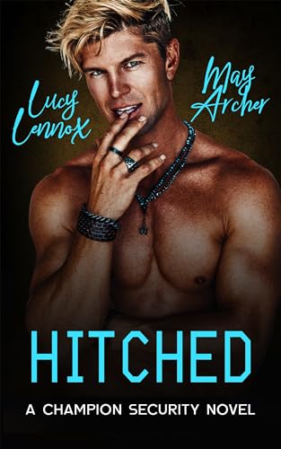 Hitched (Champion Security Book 2)