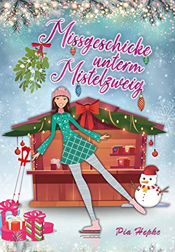 Missgeschicke unterm Mistelzweig