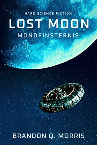 Lost Moon: Mondfinsternis: Hard Science Fiction
