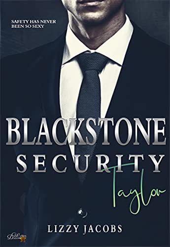 Blackstone Security: Taylor (Blackstone-Security-Reihe 3)