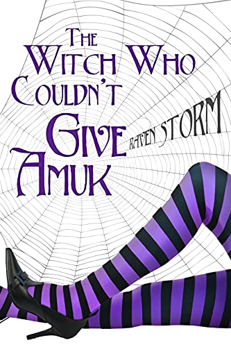 The Witch Who Couldn't Give Amuk: A reverse harem witch adventure (Aggie's Boys Book 2)