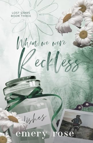 When We Were Reckless (Lost Stars)