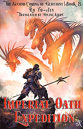 Imperial Oath Expedition: Book 8 of The Second Coming of Gluttony
