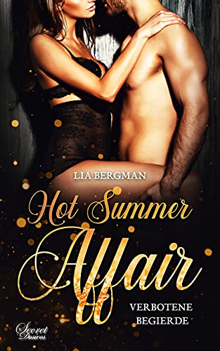 Hot Summer Affair: Verbotene Begierde