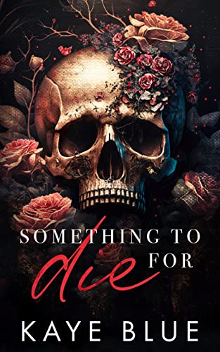 Something to Die For (Love After Life Book 1)