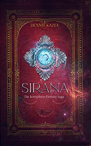 Sirana: Die komplette Fantasy Saga - alle drei Bände