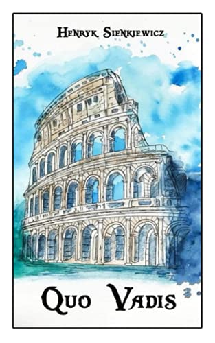 Quo Vadis: World's Classics