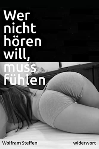 Wer nicht hören will, muss fühlen: Die neue Welt wird ganz die alte sein