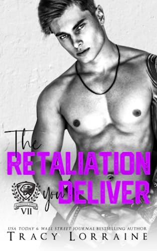 The Retaliation You Deliver: A Dark College Bully Romance (Maddison Kings University, Band 7)