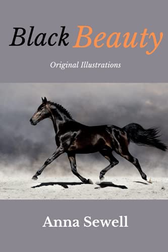 Black Beauty (Annotated): Anna Sewell with Original Illustrations