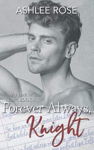 Forever Always, Knight: Way Back When Duet #2 (WBW Duet, Band 2)