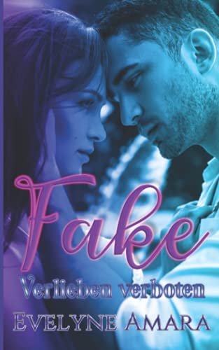 Fake: Verlieben verboten