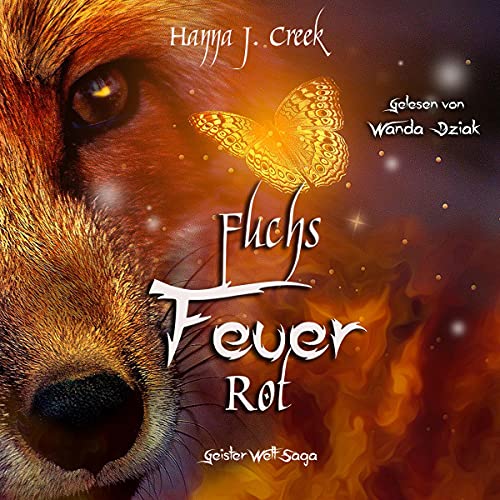 Fuchs Feuer Rot: Geisterweltsaga