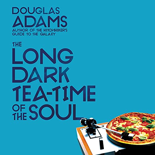 The Long Dark Tea-Time of the Soul: Dirk Gently, Book 2