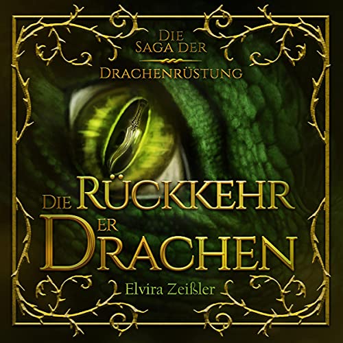 Die Rückkehr der Drachen: Die Saga der Drachenrüstung 2