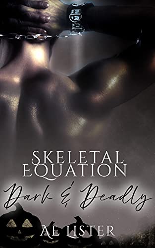 Skeletal Equation: A Dark and Deadly Romance